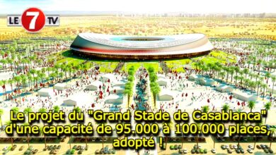 Photo of Le projet du « Grand Stade de Casablanca » d’une capacité de 95.000 à 100.000 places, adopté !