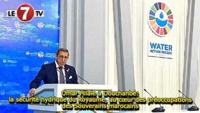 Photo of Omar Hilale à Douchanbé: La sécurité hydrique du Royaume, au cœur des préoccupations des Souverains marocains