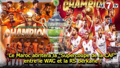 Photo of Foot : Le Maroc abritera la « Supercoupe de la CAF » entre le WAC et la RS Berkane !
