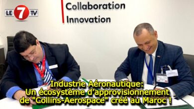 Photo of Industrie Aéronautique: Un écosystème d’approvisionnement de « Collins-Aerospace » créé au Maroc !