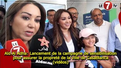 Photo of Aïd Al Adha: Lancement de la campagne de sensibilisation pour assurer la propreté de la ville de Casablanca (vidéos)