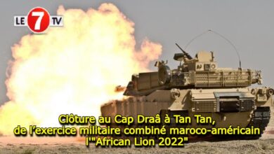 Photo of Clôture au Cap Draâ à Tan Tan, de l’exercice militaire combiné maroco-américain « l’African Lion 2022 » !