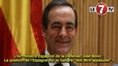 Photo of L’ex-Ministre Espagnol de la Défense, José Bono : La position de l’Espagne sur le Sahara « doit être applaudie » !