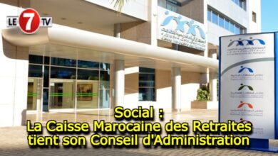 Photo of Social : La Caisse Marocaine des Retraites tient son Conseil d’Administration