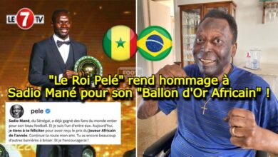 Photo of « Le Roi Pelé » rend hommage à Sadio Mané pour son « Ballon d’Or Africain » !