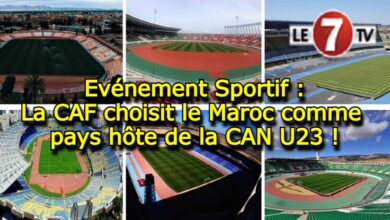 Photo of Evénement Sportif : La CAF choisit le Maroc comme pays hôte de la CAN U23 !