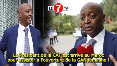 Photo of Le Président de la CAF est arrivé au Maroc pour assister à l’ouverture de la CAN féminine !