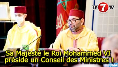 Photo of Sa Majesté le Roi Mohammed VI préside un Conseil des Ministres !