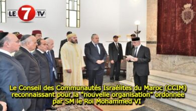 Photo of Le Conseil des Communautés Israélites du Maroc (CCIM) reconnaissant pour la « nouvelle organisation » ordonnée par SM le Roi 