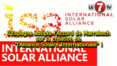 Photo of L’Espagne adopte l’Accord de Marrakech sur la création de « l’Alliance Solaire Internationale » !