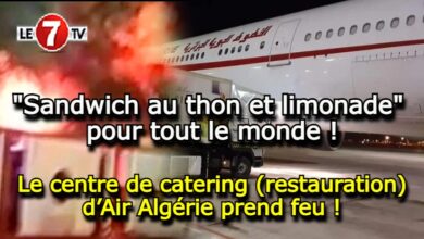 Photo of Le centre de catering (restauration) d’Air Algérie prend feu : Dorénavant, « Sandwich au thon et limonade » pour tout le monde !