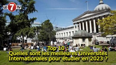 Photo of Top 10 : Quelles sont les meilleures Universités Internationales pour étudier en 2023 ?