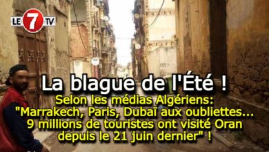 Photo of La blague de l’Été : Marrakech, Paris, Dubaï aux oubliettes,…9 millions de touristes ont visité Oran depuis le 21 juin !