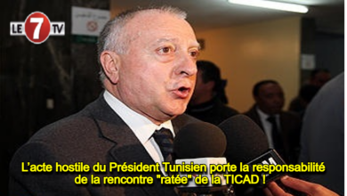 Photo of L’acte hostile du Président Tunisien porte la responsabilité de la rencontre « ratée » de la TICAD !