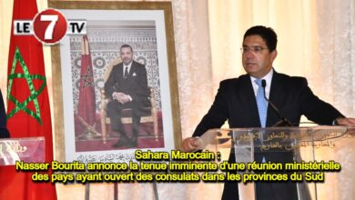 Photo of Nasser Bourita annonce la tenue imminente d’une réunion ministérielle des pays ayant ouvert des consulats dans les provinces du Sud