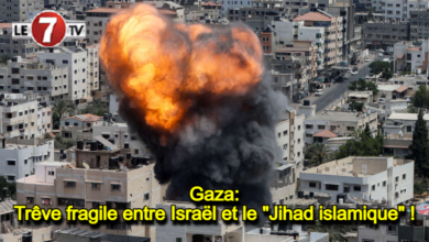 Photo of Gaza: Trêve fragile entre Israël et le « Jihad islamique » !