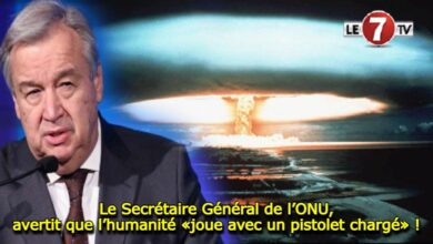 Photo of Le Secrétaire Général de l’ONU avertit que l’humanité «joue avec un pistolet chargé» !