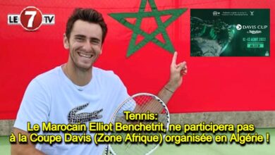 Photo of Tennis: Le Marocain Elliot Benchetrit ne participera pas à la Coupe Davis (Zone Afrique) organisée en Algérie ! 