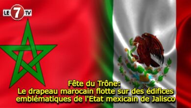 Photo of Fête du Trône: Le drapeau marocain flotte sur des édifices emblématiques de l’Etat mexicain de Jalisco