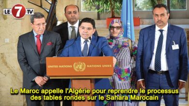 Photo of Le Maroc appelle l’Algérie pour reprendre le processus des tables rondes sur le Sahara Marocain