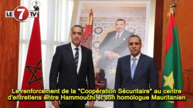 Photo of Le renforcement de la « Coopération Sécuritaire » au centre d’entretiens entre Hammouchi et son homologue Mauritanien