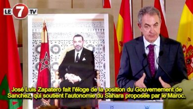 Photo of José Luis Zapatero fait l’éloge du Gouvernement de Sanchez, qui soutient l’Autonomie du Sahara proposée par le Maroc.