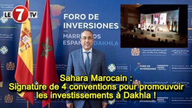 Photo of Sahara Marocain : Signature de 4 conventions pour promouvoir les investissements à Dakhla !