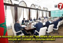 Photo of Le nouveau projet de loi sur « les délais de paiement » adopté en Conseil du Gouvernement