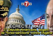 Photo of 27 Députés Américains exigent de « fortes sanctions » contre l’Algérie !