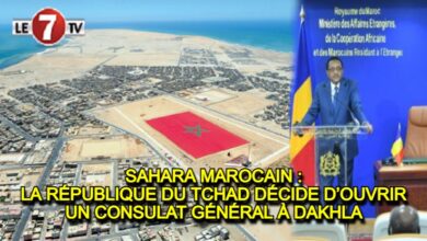 Photo of SAHARA MAROCAIN : LA RÉPUBLIQUE DU TCHAD DÉCIDE D’OUVRIR UN CONSULAT GÉNÉRAL À DAKHLA