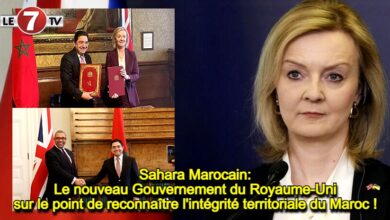 Photo of Sahara Marocain: Le nouveau Gouvernement du Royaume-Uni sur le point de reconnaître l’intégrité territoriale du Maroc !