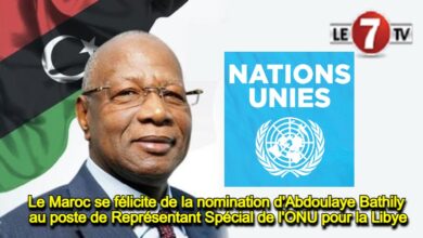 Photo of Le Maroc se félicite de la nomination d’Abdoulaye Bathily au poste de Représentant Spécial de l’ONU pour la Libye