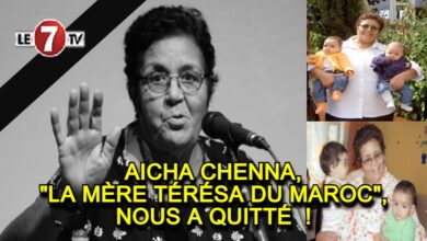Photo of AICHA CHENNA, « LA MÈRE TÉRÉSA DU MAROC », NOUS A QUITTÉ !