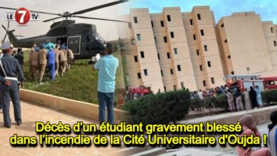 Photo of Décès d’un étudiant gravement blessé dans l’incendie de la Cité Universitaire d’Oujda !