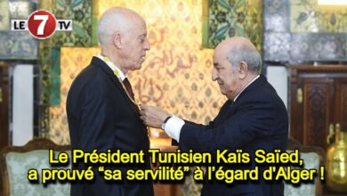 Photo of Le Président Tunisien Kaïs Saïed, a prouvé “sa servilité” à l’égard d’Alger !