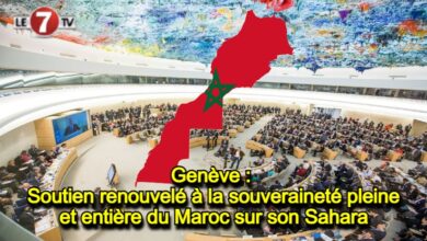 Photo of Genève : Soutien renouvelé à la souveraineté pleine et entière du Maroc sur son Sahara