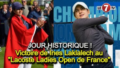 Photo of Jour historique pour le golf Marocain : Victoire de Ines Laklalech au « Lacoste Ladies Open de France » !