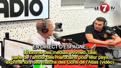 Photo of L’homme des médias, Ahmed Talal, parle de l’amour des marocains pour leur pays, exprimé lors des matchs des Lions de l’Atlas (vidéo)
