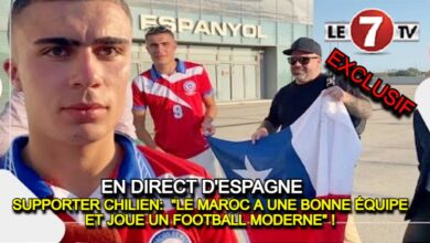 Photo of SUPPORTER CHILIEN : « LE MAROC A UNE BONNE ÉQUIPE ET JOUE UN FOOTBALL MODERNE » !