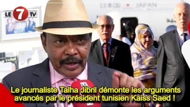 Photo of Le journaliste Talha Jibril démonte les arguments avancés par le président tunisien Kaiss Saed ! (vidéo)