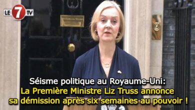 Photo of Séisme politique au Royaume-Uni: La Première Ministre Liz Truss annonce sa démission après six semaines au pouvoir !