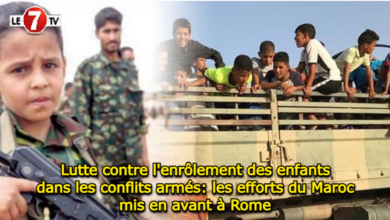 Photo of Lutte contre l’enrôlement des enfants dans les conflits armés: les efforts du Maroc mis en avant à Rome