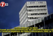 Photo of Double réélection du Maroc au Conseil de l’Union Internationale des Télécommunications (UIT) et au Comité de Règlement des Radiocommunications (RRB) de l’UIT