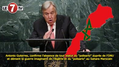 Photo of Antonio Guterres, confirme l’absence de tout statut du « polisario » auprès de l’ONU et dément la guerre imaginaire de l’Algérie et du « polisario » au Sahara Marocain