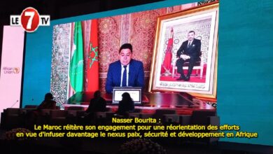 Photo of Nasser Bourita : Le Maroc réitère son engagement pour une réorientation des efforts en vue d’infuser davantage le nexus paix, sécurité et développement en Afrique