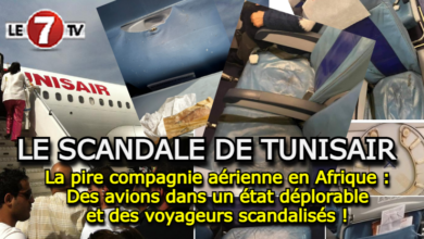 Photo of Tunisair, la pire compagnie aérienne en Afrique : Des avions dans un état déplorable et des voyageurs scandalisés !