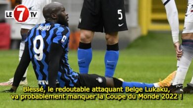 Photo of Blessé, le redoutable attaquant Belge Lukaku, va probablement manquer la Coupe du Monde 2022 !