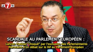 Photo of Lahcen Haddad « choqué » par l’exclusion des Parlementaires Marocains d’un débat sur le Rif au Parlement Européen 