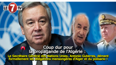 Photo of Coup dur pour la propagande de l’Algérie : Le Secrétaire Général des Nations Unies, Antonio Guterres, dément formellement les allégations mensongères d’Alger et du polisario !