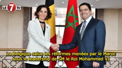 Photo of La Belgique salue les réformes menées par le Maroc sous le leadership de SM le Roi Mohammed VI